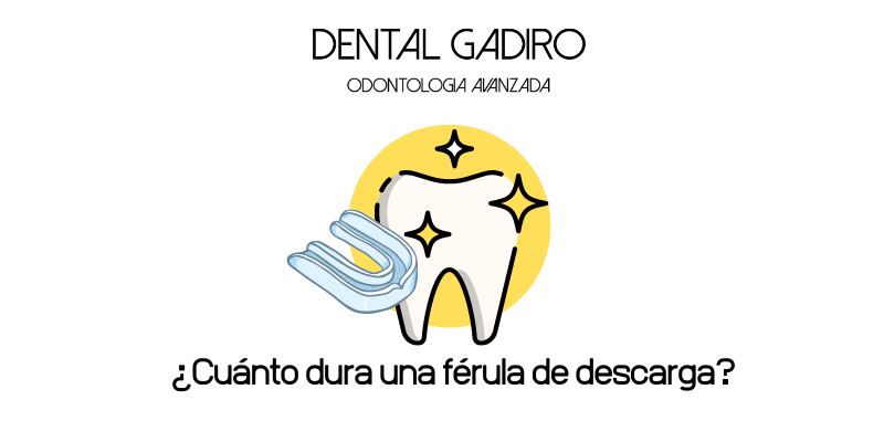 ¿Cuánto dura una férula de descarga?